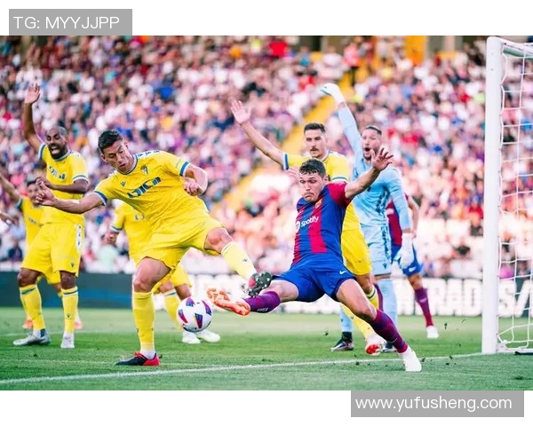 巴塞罗那对阵加迪斯精彩直播全程回顾与赛后分析